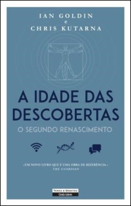 A Idade das Descobertas: o segundo renascimento