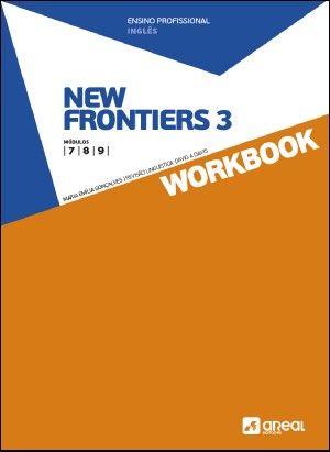 Workbook - New Frontiers 3 - Inglês - Ensino Profissional - Módulos 7, 8, 9