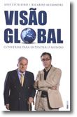 Visão Global - Conversas para entender o Mundo