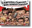 Campeões, Campeões, Nós Somos Campeões!