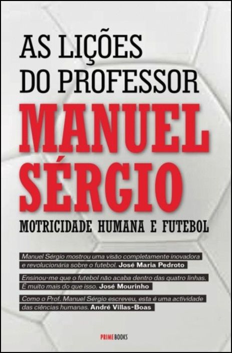 As Lições do Professor Manuel Sérgio