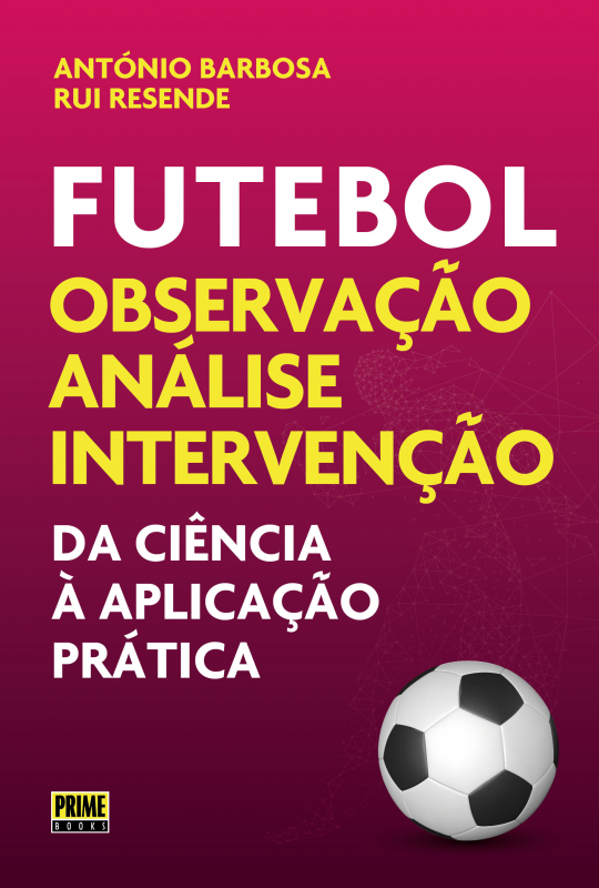 Futebol - Observação, Análise, Intervenção