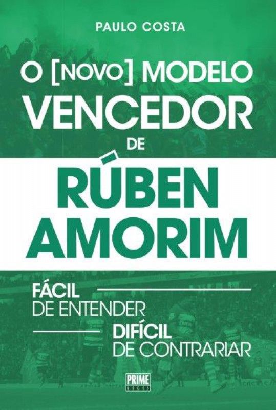 O (Novo) Modelo Vencedor de Rúben Amorim