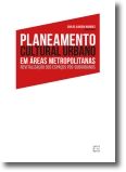 Planeamento Cultural Urbano em Áreas Metropolitanas