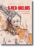 O Pica-Orelhas