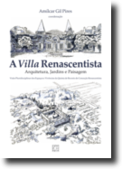 A Villa Renascentista: arquitectura, jardins e paisagem