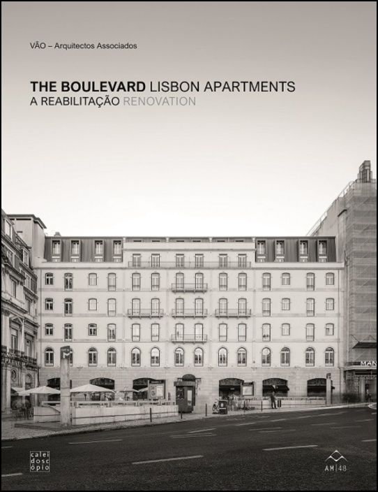 The Boulevard Lisbon Apartments - A Reabilitação Renovation