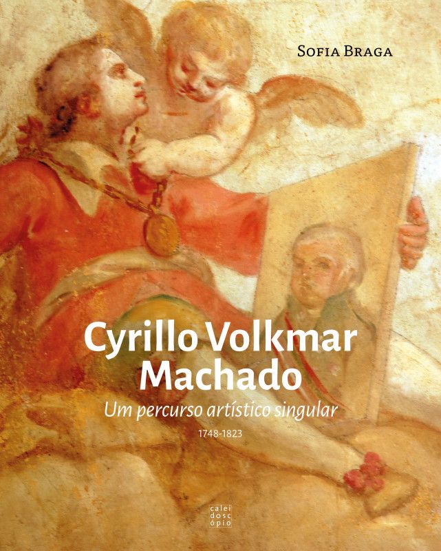 Cyrillo Volkmar Machado - Um Percurso Artístico Singular