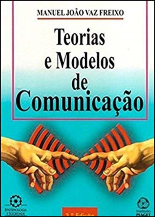 Teorias e Modelos de Comunicação