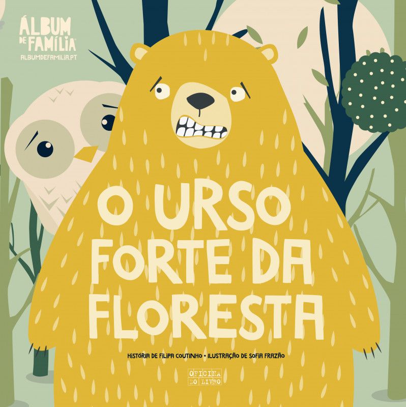 Álbum de Família - O Urso Forte da Floresta