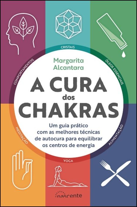 A Cura dos Chakras