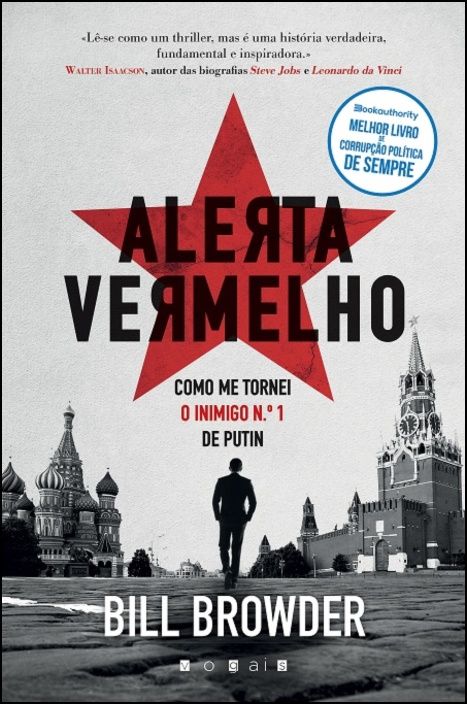 Alerta Vermelho: Como Me Tornei o Inimigo N.º 1 de Putin