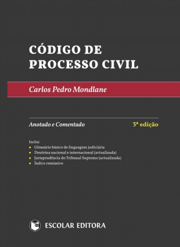 ódigo de Processo Civil - Moçambique - Anotado e Comentado