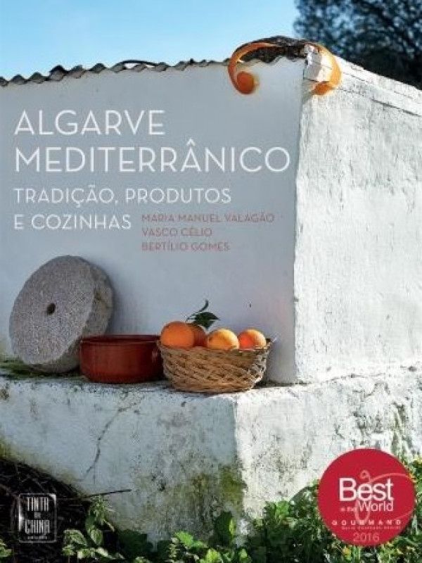 Algarve Mediterrânico - Tradição, Produtos e Cozinhas