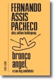 Bronco Angel, o Cow-Boy Analfabeto