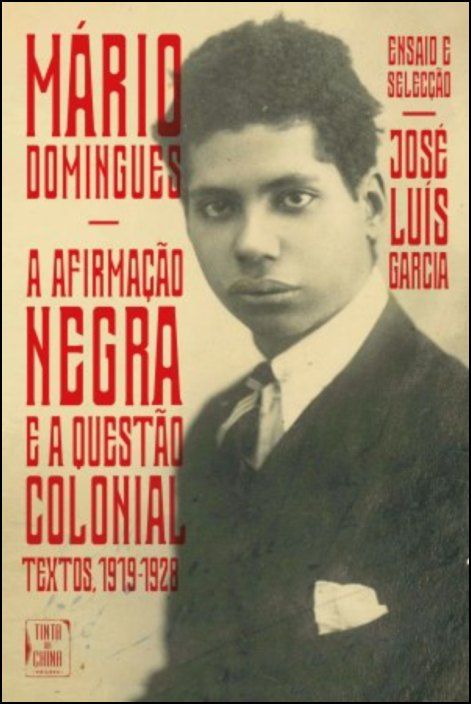 A Afirmação Negra e a Questão Colonial - Textos, 1919-1928