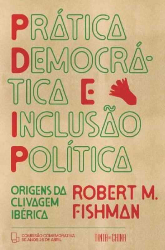 Prática Democrática e Inclusão Política - Origens da Clivagem Ibérica