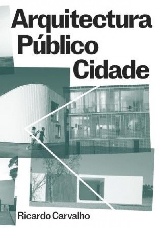 Arquitectura, Público, Cidade