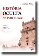 História Oculta de Portugal Precedida de No Meio do Caminho da Vida e Os Meus Prefácios