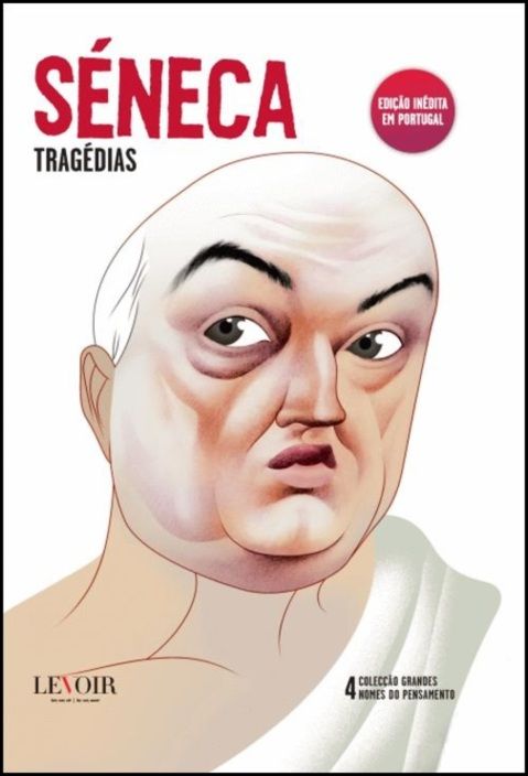 Tragédias (Grandes Nomes do Pensamento, #4)