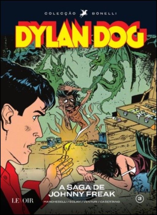 Dylan Dog - A Saga de Johnny Freak (Nº 3)