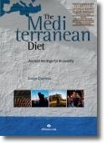 The Mediterranean Diet: Ancient Heritage for Humanity