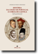 História da União de Portugal à Coroa de Castela