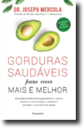 Gorduras Saudáveis para Viver Mais e Melhor