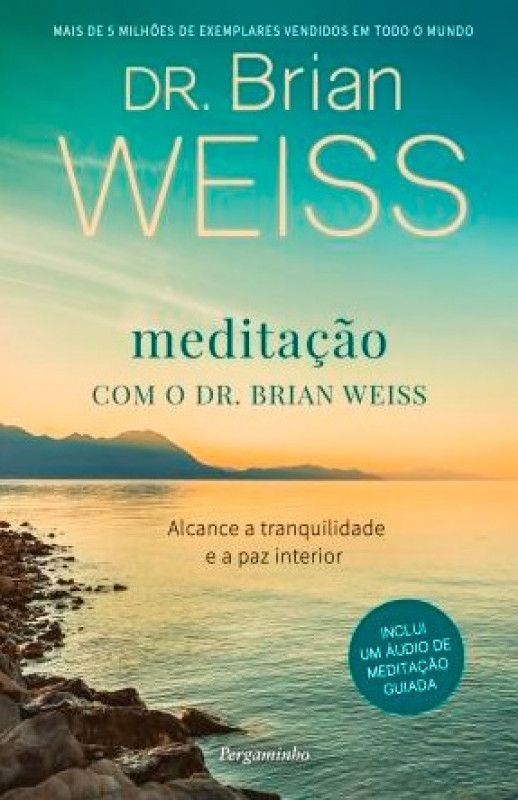 Meditação com o Dr. Brian Weiss