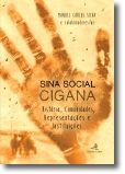 Sina Social Cigana: história, comunidades, representações e instituições
