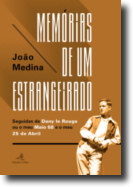 Memórias de um Estrangeirado - Seguidas de Dany le Rouge ou o meu Maio de 68 e o meu 25 de Abril