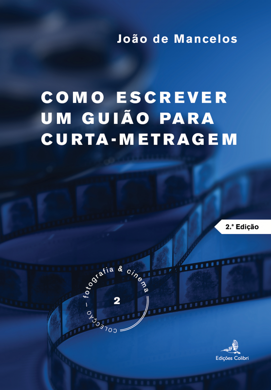 Como Escrever um Guião para Curta-Metragem