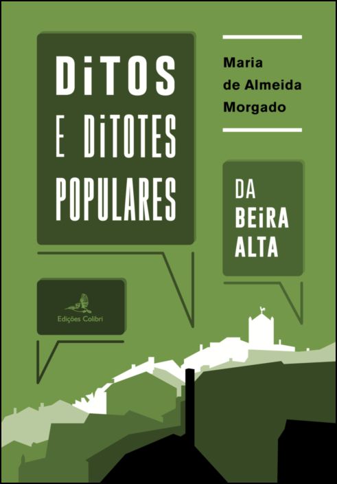Ditos e Ditotes Populares - Da Beira Alta