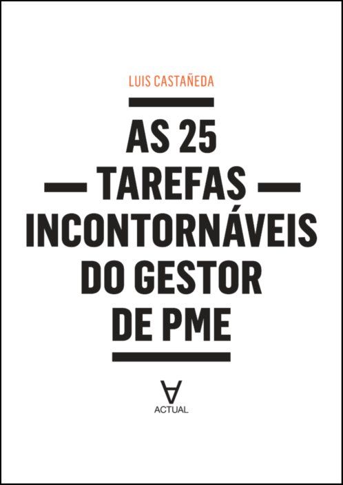 As 25 Tarefas Incontornáveis do Gestor de PME