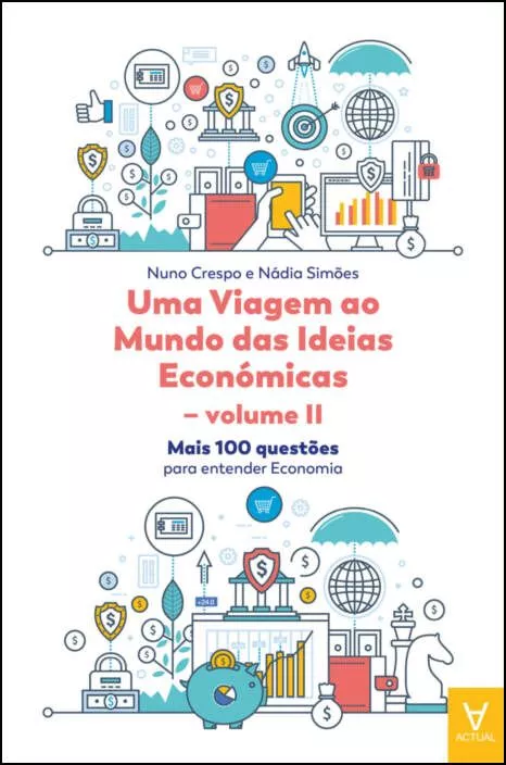 Uma Viagem ao Mundo das Ideias Económicas - Vol. II