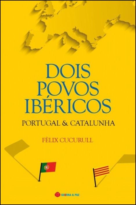 Dois Povos Ibéricos: Portugal & Catalunha