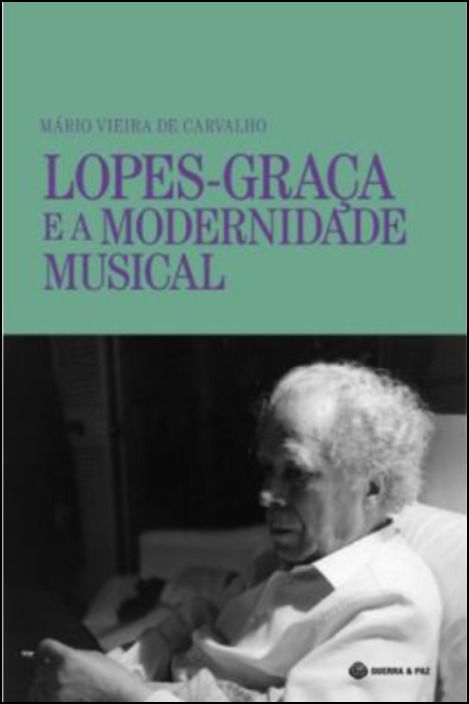 Lopes-Graça e a Modernidade Musical