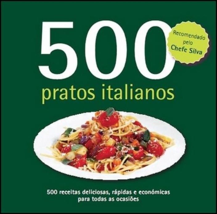 500 Receitas: Pratos Italianos