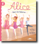 Alice 6 - Quero Ser Bailarina