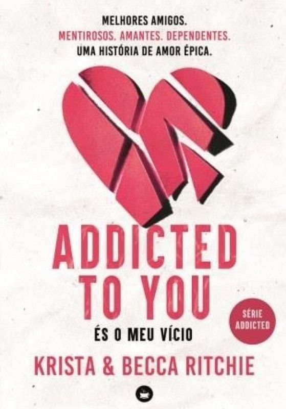 Addicted To You - És o Meu Vício