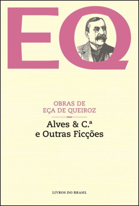 Alves & C.ª e Outras Ficções