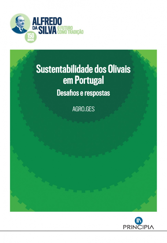 Sustentabilidade dos Olivais em Portugal - Desafios e respostas