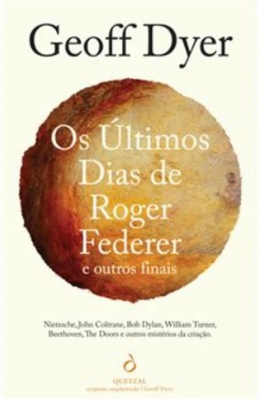Os Últimos Dias de Roger Federer e Outros Finais
