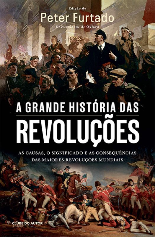 A Grande História das Revoluções