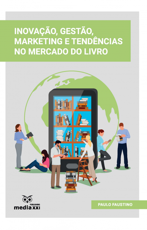 Inovação, Gestão, Marketing e Tendências no Mercado do Livro