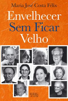 Envelhecer Sem Ficar Velho