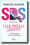 S.D.S. - Sexo, Drogas e Selfies