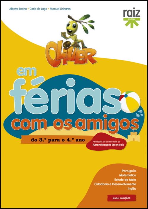 Oliver em Férias com os Amigos - Do 3.º para o 4.º Ano 