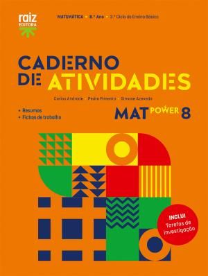 Caderno de Atividades / Tarefas de investigação - MatPower 8 - Matemática - 8.º ano - Caderno de Atividades