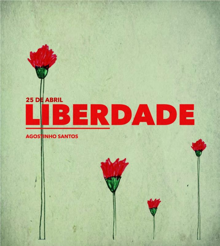 25 de Abril - Resistência e Liberdade